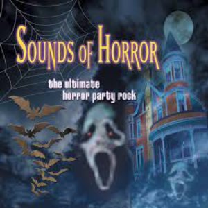 Halloween Sounds of Horror: The Ultimate Horror Party Rock
