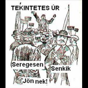 Image for 'Seregesen Senkik Jönnek'
