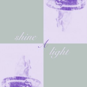 Shine A Light
