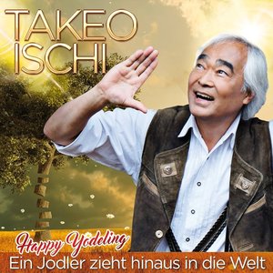 Ein Jodler zieht hinaus in die Welt