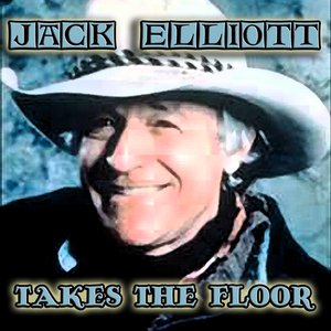 Jack Elliott Takes The Floor