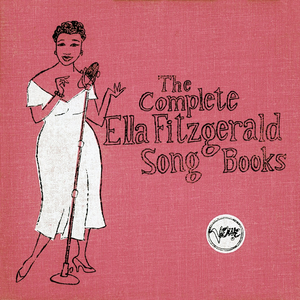 The Complete Ella Fitzgerald Song Books