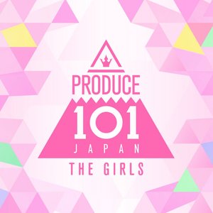 PRODUCE 101 JAPAN THE GIRLS