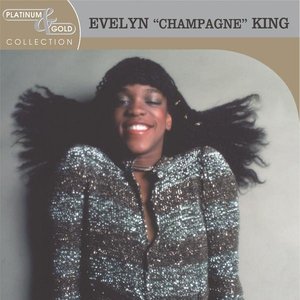 Platinum & Gold Collection: Evelyn "Champagne" King