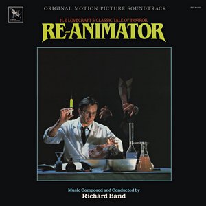 Re-Animator (Original Motion Picture Soundtrack)