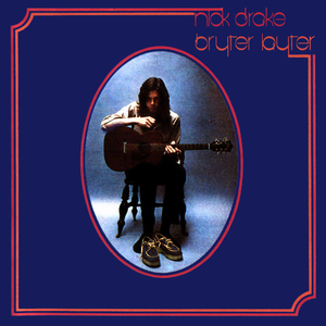 Nick Drake - 1970 - Bryter Layter - Zortam Music