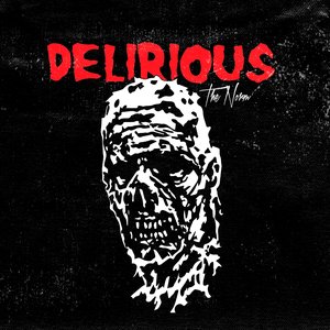 Delirious
