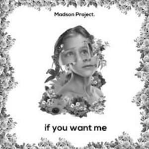 If You Want Me