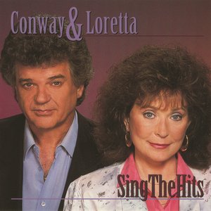 Conway & Loretta Sing The Hits