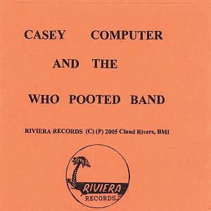 Casey Computer And The Who Pooted Band