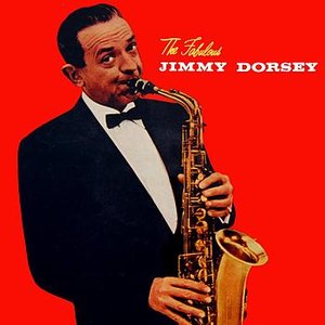 The Fabulous Jimmy Dorsey