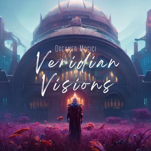 Veridian Visions