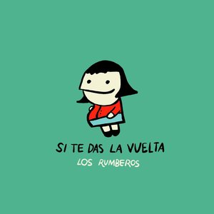 Si Te Das La Vuelta