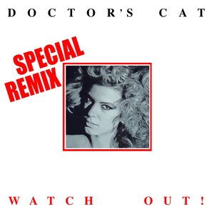 Watch Out Remixes (Special Remix)