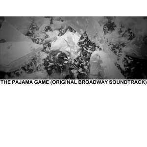 The Pajama Game (Original Broadway Soundtrack)