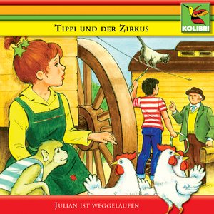 Tippi und die Tiere - Julian ist weggelaufen