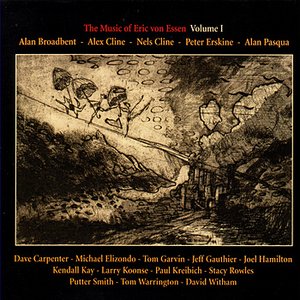 The Music of Eric Von Essen Vol. I