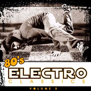 80's Electro Classics Vol. 2