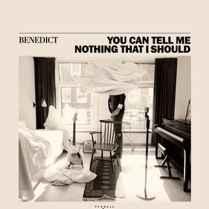 Image for 'You Can Tell Me Nothing That I Should'