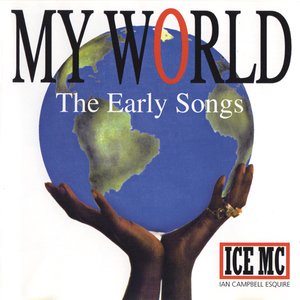 My world (The early songs)