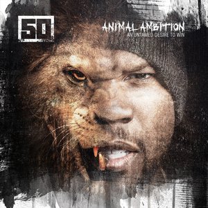 Animal Ambition: An Untamed Desire To Win (Deluxe)