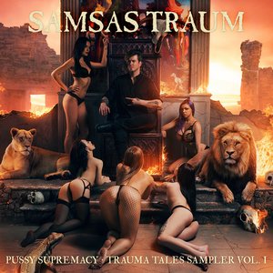Pussy Supremacy - Trauma Tales Sampler, Vol. I [Explicit]