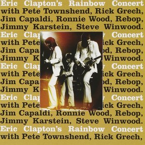 Eric Clapton's Rainbow Concert (Expanded Edition) [Live]