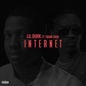 Internet (feat. Young Thug) - Single