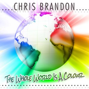 The Whole World Is a Colour (Best of Chris Brandon)