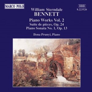 BENNETT: Suite de Pieces, Op. 24 / Piano Sonata No. 1, Op. 13