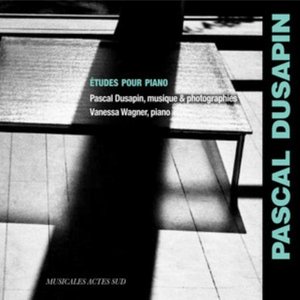 Pascal Dusapin: Études pour piano