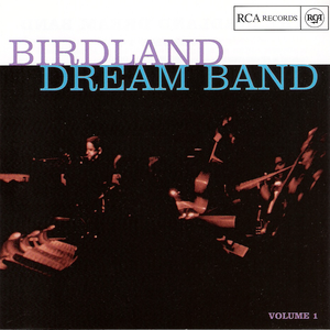 Birdland Dream Band, Volume 1 cover
