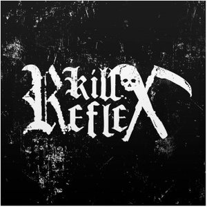 Kill Reflex