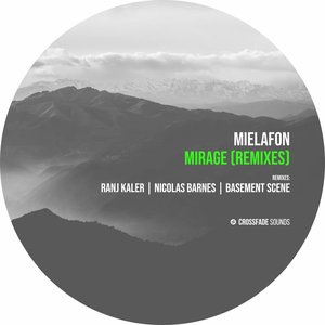 Mirage (Remixes)