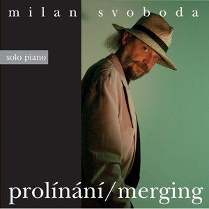 Milan Svoboda - Merging