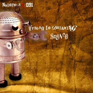 Cyborg Is Dreaming (2009)