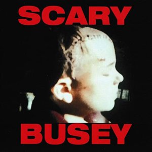 Scary Busey [Explicit]