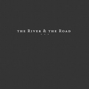 The River and The Road