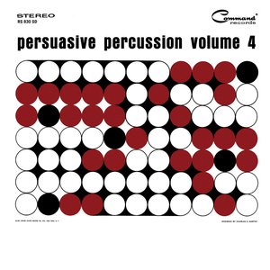 Persuasive Percussion Volume 4