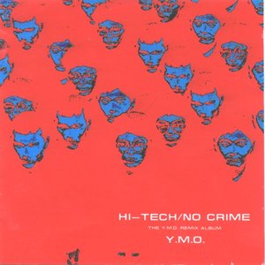 Hi-Tech/No Crime