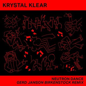 Neutron Dance (Gerd Janson Birkenstock Remix)