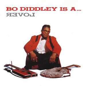 Bo Diddley Is a Lover