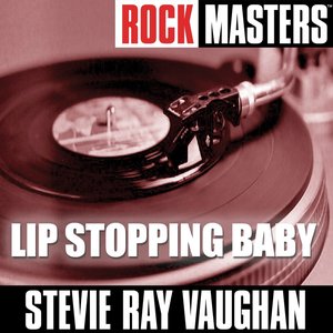 Rock Masters: Lip Stopping Baby