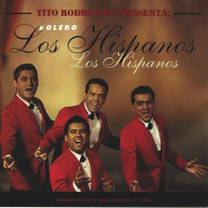Tito Rodriguez Presenta Los Hispanos