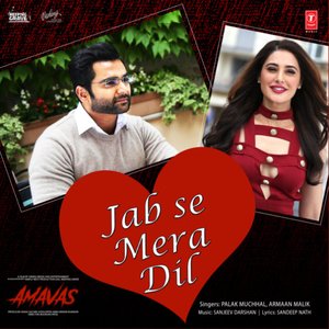 Jab Se Mera Dil (From "Amavas")