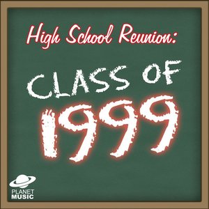 High School Reunion: Class of 1999