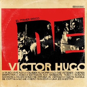 El Primer Disco de Victor Hugo