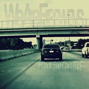 I Can't See Cars [EP]