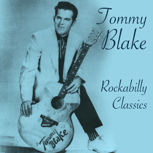 Blake  Tommy - Rockabilly Classics - Zortam Music