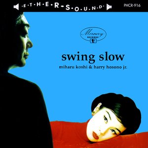 swing slow